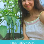 Life beyond chronic illness – gardening and healing updates